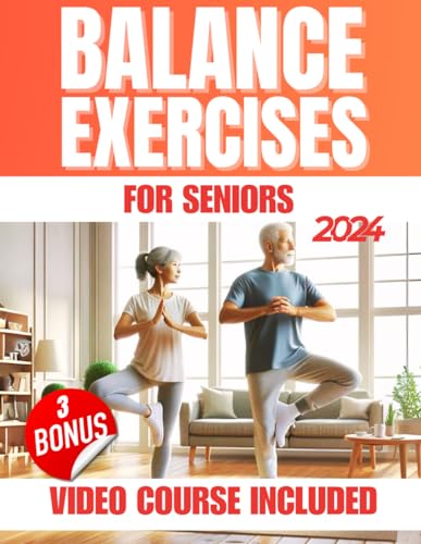 Balance Exercises for Seniors: 5 Minutes a Day to Regain Balance and Prevent the Risk of Falls | A 28-Day Program with Simple Home Exercises to Reclaim Stability and Optimal Posture von Independently published