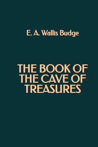 The Book of the Cave of Treasures von Independently published