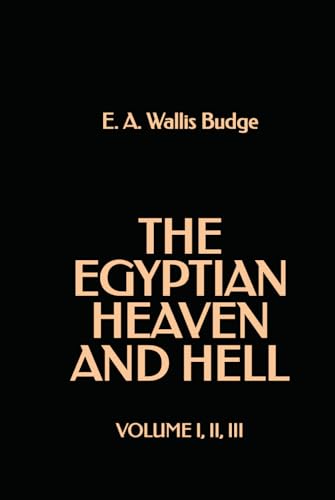 The Egyptian Heaven and Hell: Volume I, II, III von Independently published