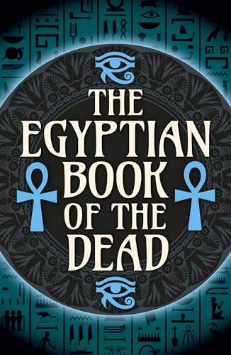 The Egyptian Book of the Dead (Arcturus Classics)