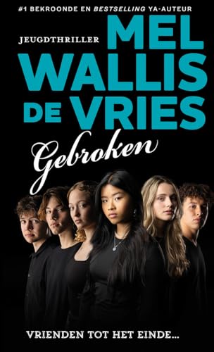 Gebroken: vrienden tot het einde... (Politie niet betreden) von De Fontein Jeugd