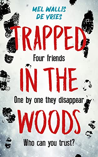 Trapped in the woods Trapped in the woods von De Fontein Jeugd