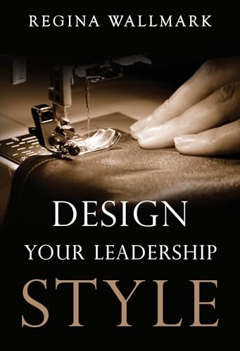 Design your Leadership Style von Olympia Publishers