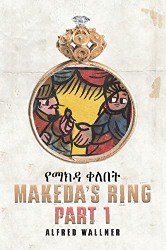 Makeda's Ring - Part 1 von Austin Macauley Publishers