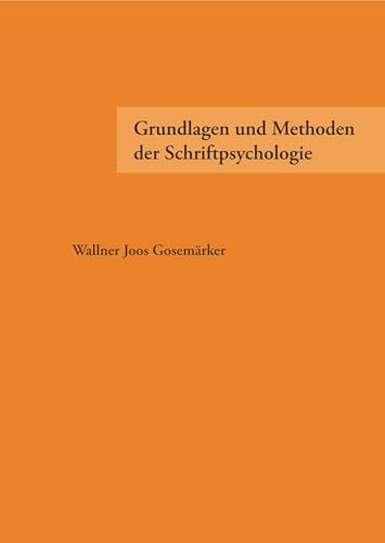Grundlagen und Methoden der Schriftpsychologie von Books on Demand GmbH