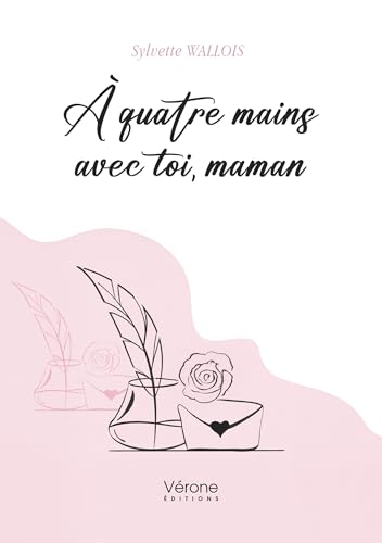 À quatre mains avec toi, maman À quatre mains avec toi, maman von VERONE