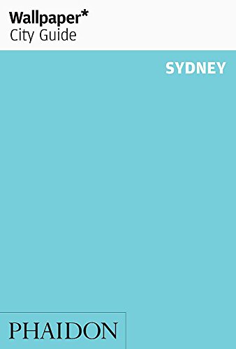 Sydney 2012 (Wallpaper* City Guides) von Phaidon