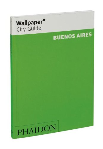 Wallpaper* City Guide Buenos Aires 2012: 0000