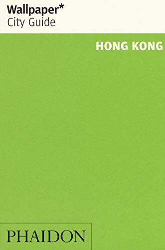 Wallpaper* City Guide Hong Kong von Phaidon Press