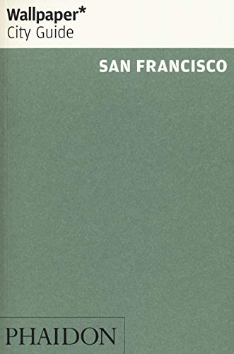 Wallpaper* City Guide San Francisco 2013