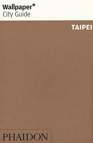 Wallpaper* City Guide Taipei 2016 von PHAIDON