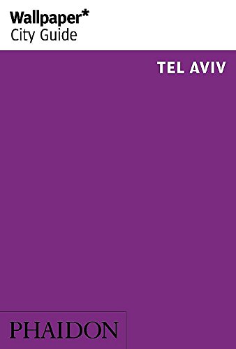 Wallpaper* City Guide Tel Aviv 2014 von Phaidon