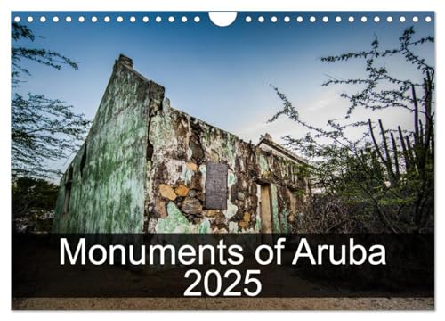 Monuments of Aruba 2025 (Wall Calendar 2025 DIN A4 landscape), CALVENDO 12 Month Wall Calendar: The best photos from Wiki Loves Monuments, the world's largest photo competition on Wikipedia