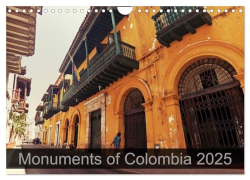 Monuments of Colombia 2025 (Wall Calendar 2025 DIN A4 landscape), CALVENDO 12 Month Wall Calendar: The best photos from Wiki Loves Monuments, the world's largest photo competition on Wikipedia