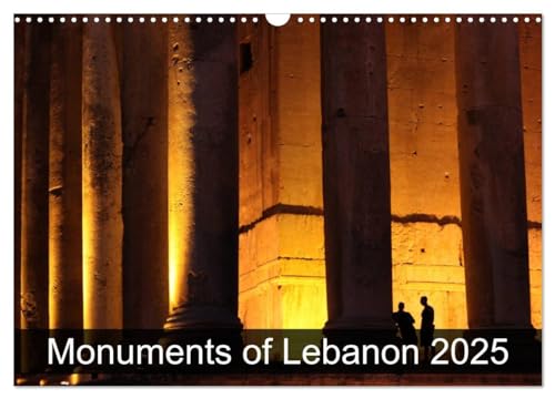 Monuments of Lebanon 2025 (Wall Calendar 2025 DIN A3 landscape), CALVENDO 12 Month Wall Calendar: The best photos from Wiki Loves Monuments, the world's largest photo competition on Wikipedia