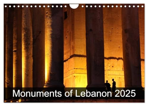 Monuments of Lebanon 2025 (Wall Calendar 2025 DIN A4 landscape), CALVENDO 12 Month Wall Calendar: The best photos from Wiki Loves Monuments, the world's largest photo competition on Wikipedia