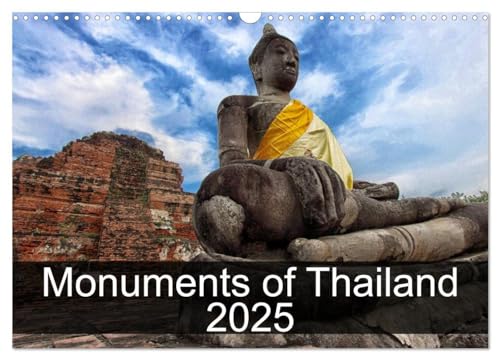 Monuments of Thailand 2025 (Wall Calendar 2025 DIN A3 landscape), CALVENDO 12 Month Wall Calendar: The best photos from Wiki Loves Monuments, the world's largest photo competition on Wikipedia