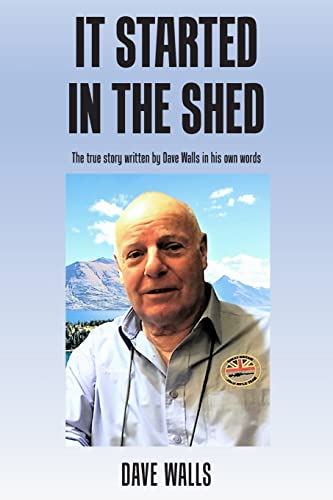 It Started in the Shed von New Generation Publishing