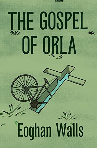 The Gospel of Orla von Seven Stories Press UK
