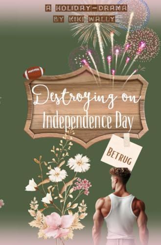 Destroying on Independence Day: Betrug (Kingbrothers) von epubli