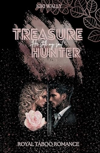 Treasurehunter: He stole my soul