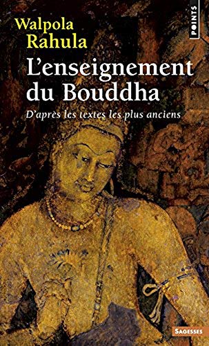 L'Enseignement du Bouddha d'après les textes les plus anciens (Points sagesse) von Seuil