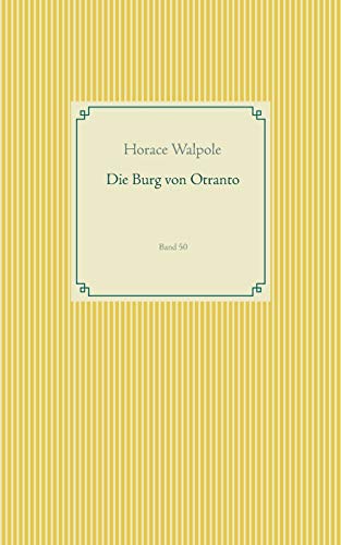 Die Burg von Otranto: Band 50 (Taschenbuch-Literatur-Klassiker)