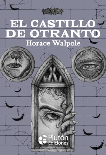 El Castillo de Otranto (Platino Clásicos Ilustrados) von Plutón Ediciones