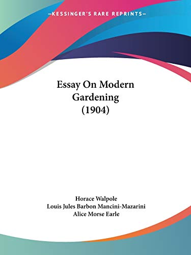 Essay On Modern Gardening (1904) von Kessinger Publishing