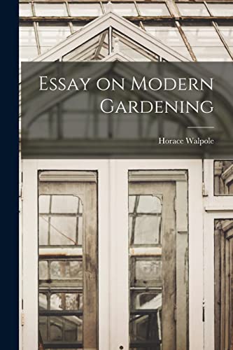 Essay on Modern Gardening Essay on Modern Gardening
