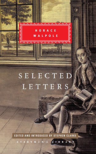 Selected Letters: Horace Walpole (Everyman's Library CLASSICS) von Everyman's Library