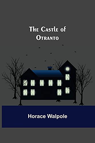 The Castle Of Otranto von Alpha Editions