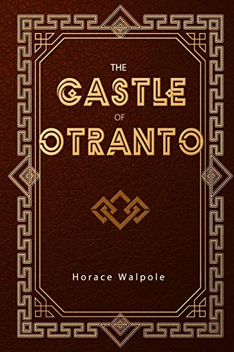 The Castle of Otranto The Castle of Otranto