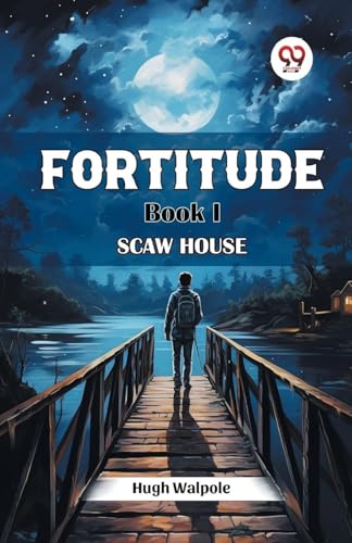 Fortitude Book I Scaw House Fortitude Book I Scaw House von Double 9 Books