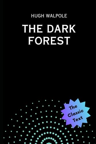 The Dark Forest von Independently published