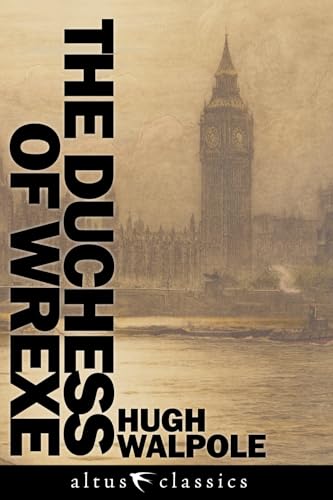 The Duchess of Wrexe (Annotated): A Romantic Commentary von Independently published