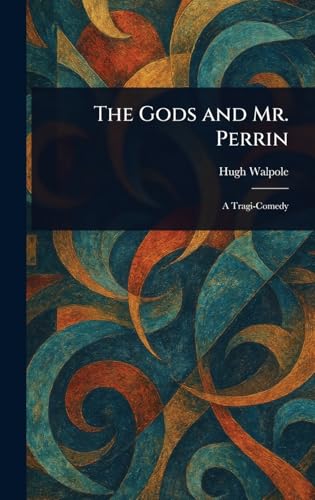The Gods and Mr. Perrin The Gods and Mr. Perrin von Anson Street Press