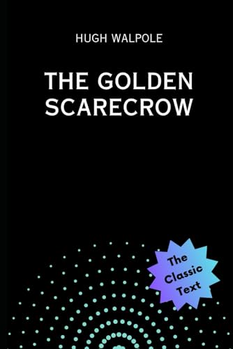 The Golden Scarecrow von Independently published