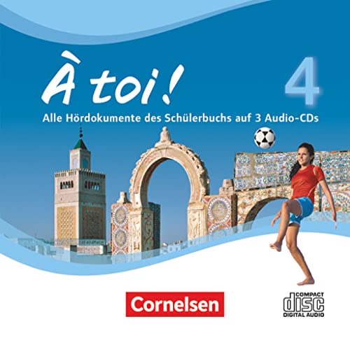 À toi ! - Vier- und fünfbändige Ausgabe 2012 - Band 4: Audio-CDs von Cornelsen Verlag