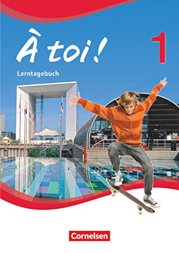 À toi ! - Vierbändige Ausgabe 2012 - Band 1: Lerntagebuch
