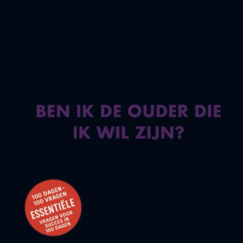 Ben ik de ouder die ik wil zijn? von Bookmundo