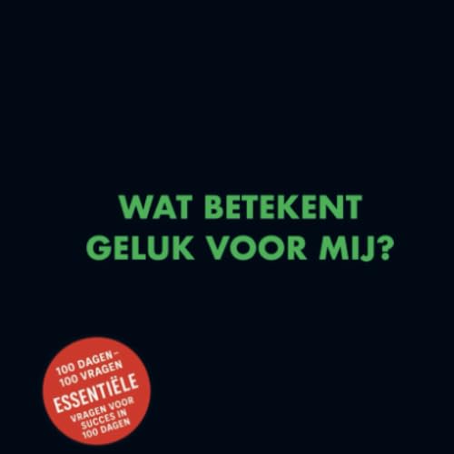 Wat betekent geluk voor mij?: DE von Bookmundo