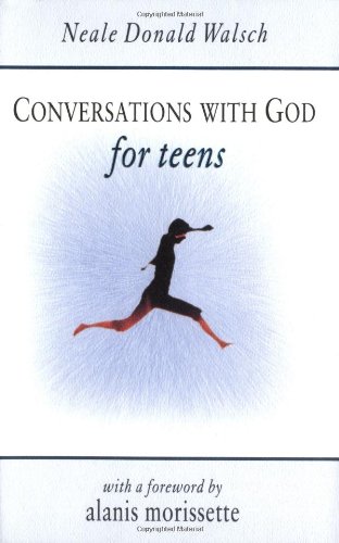 Conversations With God for Teens Conversations With God for Teens