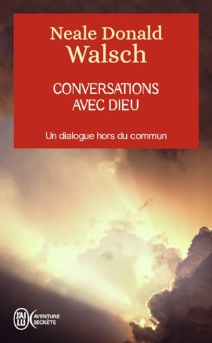 Conversations avec Dieu: Un dialogue hors du commun von J'AI LU