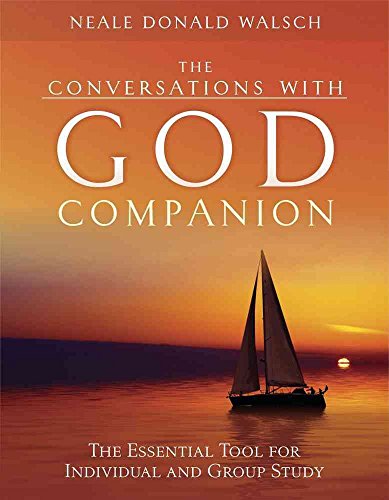 Conversations with God Companion: The Essential Tool for Individual and Group Study Conversations with God Companion: The Essential Tool for Individual and Group Study