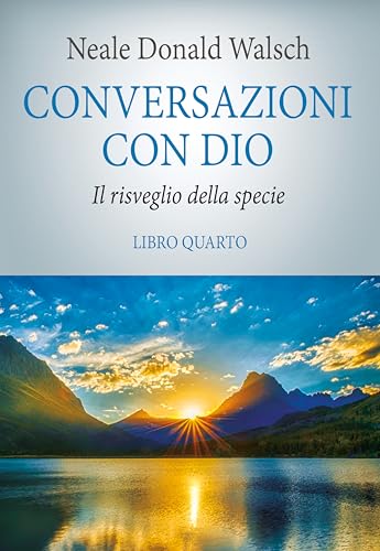 Conversazioni con Dio. Il risveglio della specie