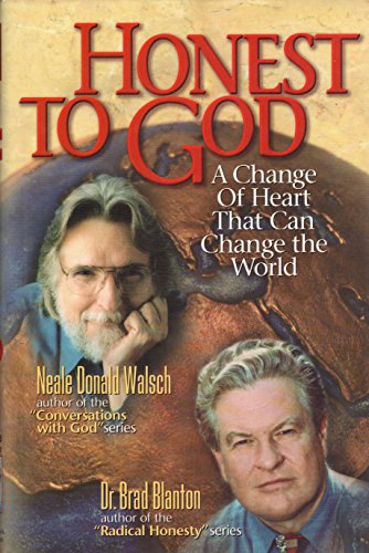 Honest to God: A Change of Heart That Can Change the World Honest to God: A Change of Heart That Can Change the World