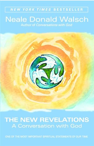 The New Revelations: A Conversation with God