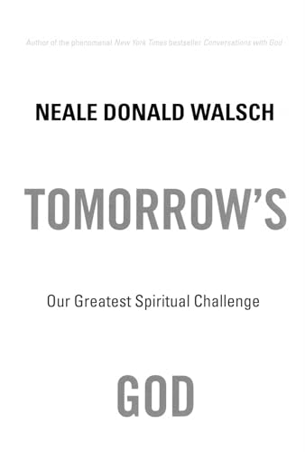 Tomorrow's God: Our Greatest Spiritual Challenge von Atria Books