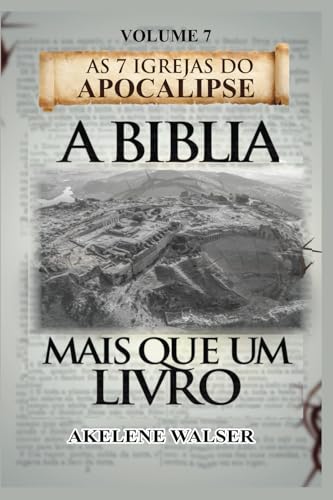 AS 7 IGREJAS DO APOCALIPSE: Volume 7 (SÉRIE CURSOS, Band 7) von Editora Palavra de Deus